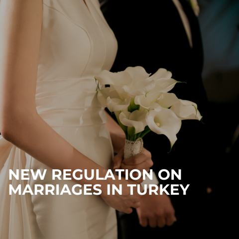 New Regulation on Marriages in Turkey